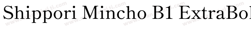 Shippori Mincho B1 ExtraBold字体转换